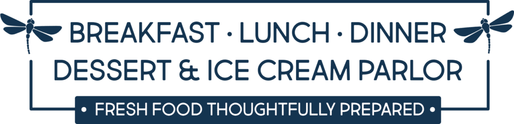 Breakfast, lunch, dinner, dessert and ice cream parlor - fresh food thoughtfully prepared